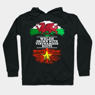 Welsh Grown With Vietnamese Roots - Gift for Vietnamese With Roots From Vietnam Hoodie